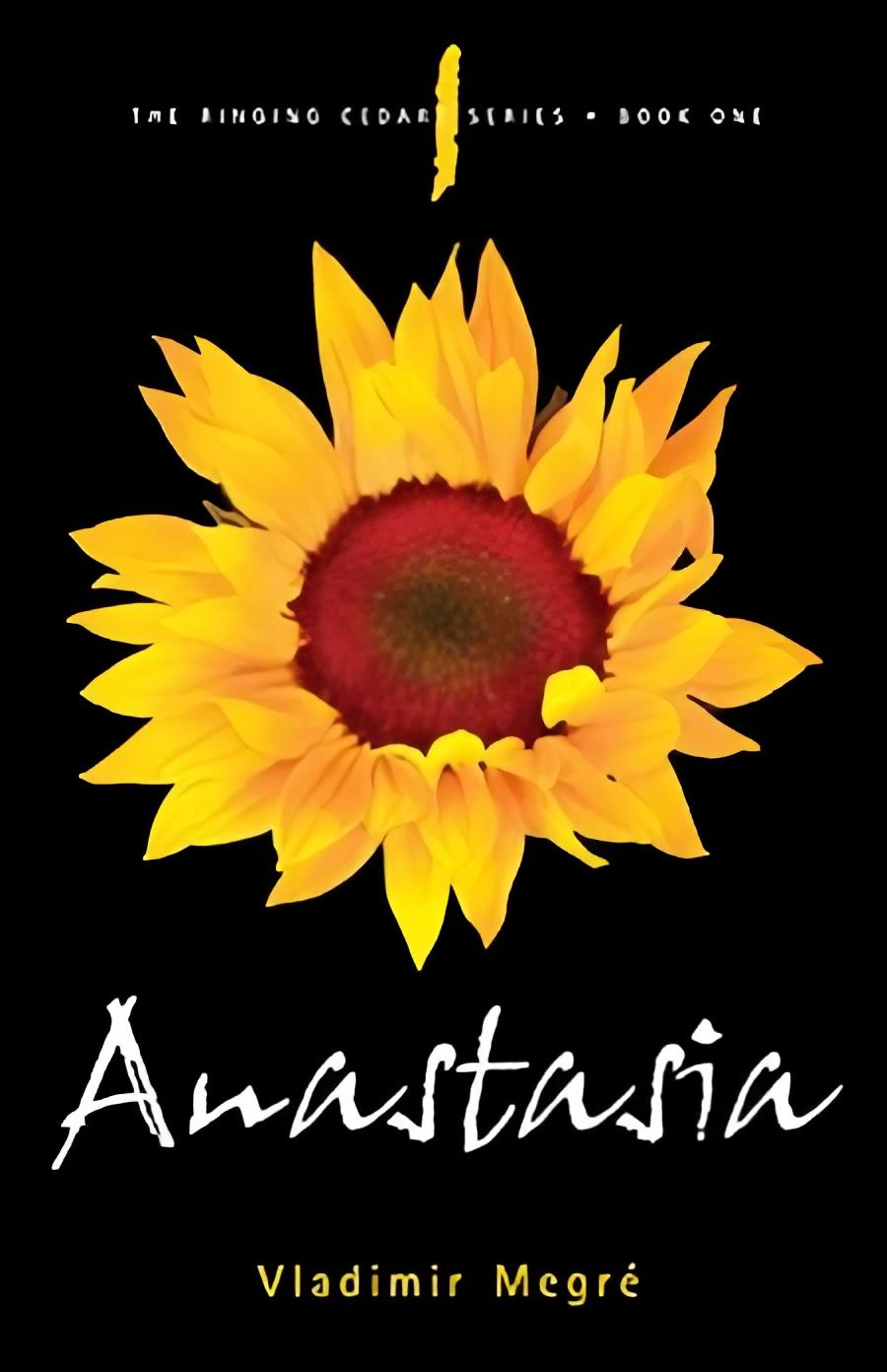 Book 1 - "Anastasia" by Vladimir Megre full book cover