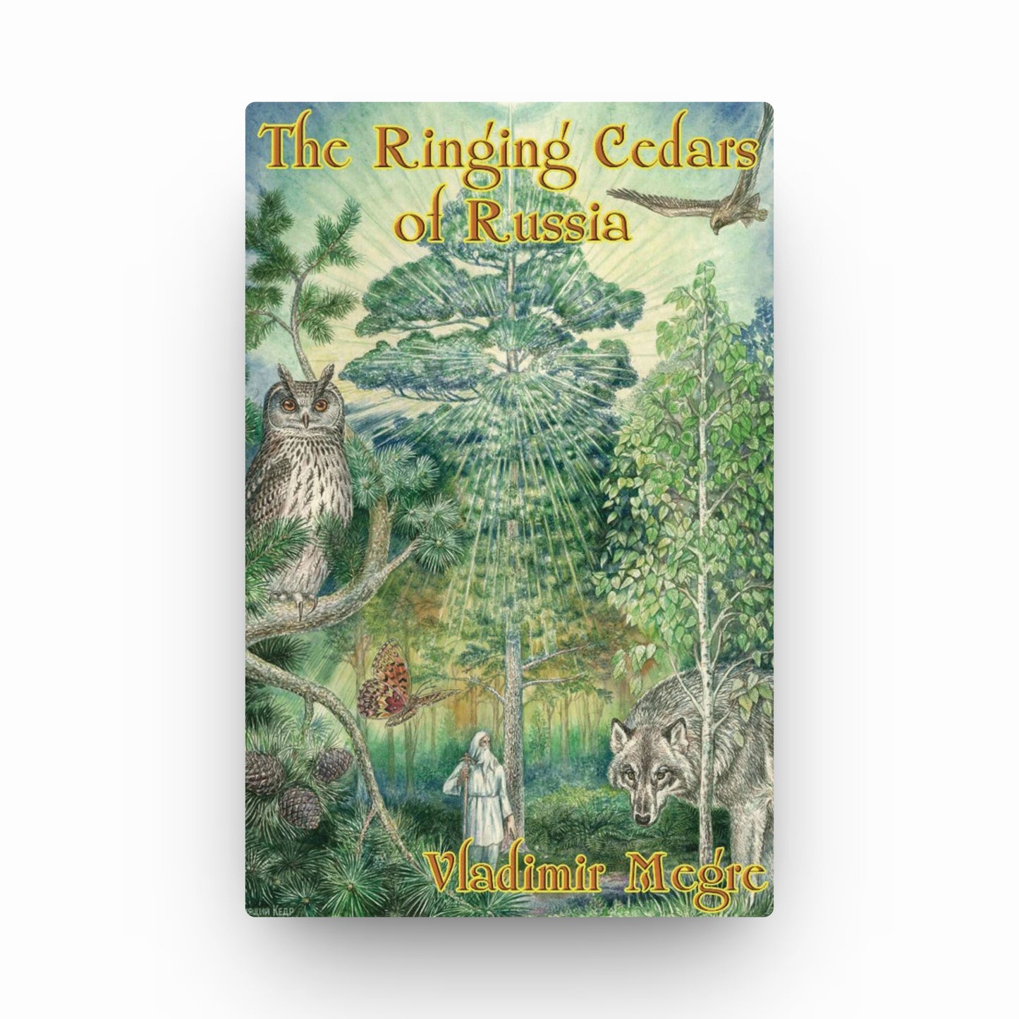 Book 2 - "The Ringing Cedars of Russia" (1st Edition) of the Ringing Cedars of Russia series by Vladimir Megre