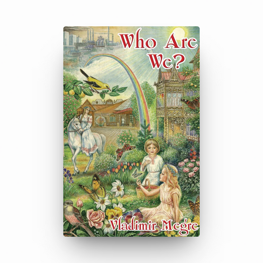 Book 5 - "Who Are We?"(1st Edition) of the Ringing Cedars of Russia series by Vladimir Megre